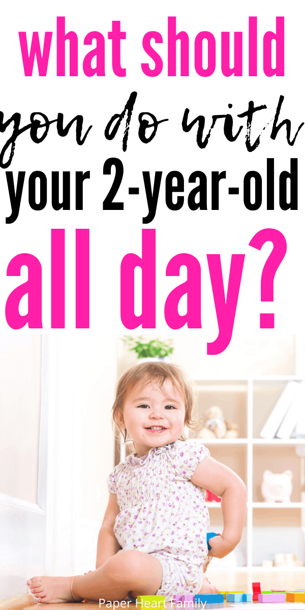 11 Things To Do With A 2 Year Old Everyday