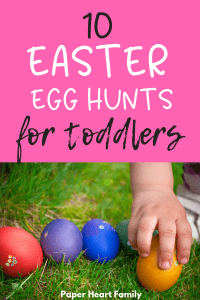 10 Easter Egg Hunt Ideas For Toddlers (Frustration-Free!)