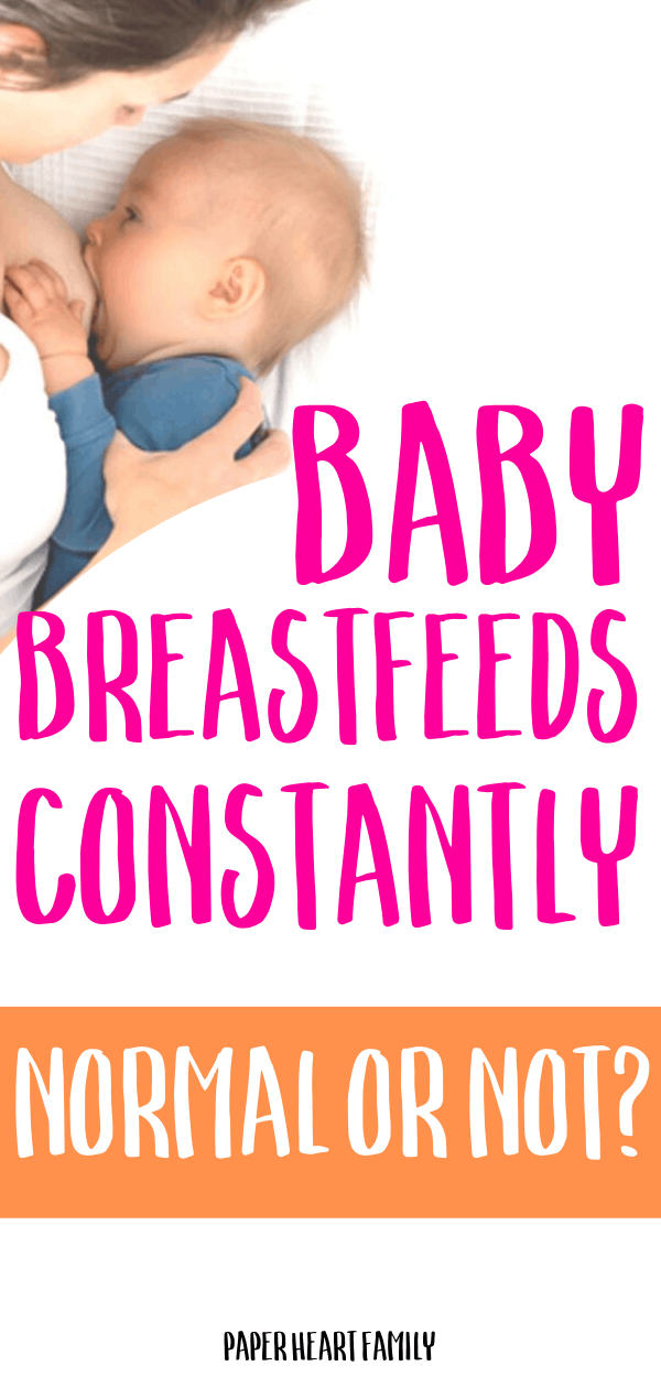 10 Reasons Your Baby Wants To Breastfeed Constantly