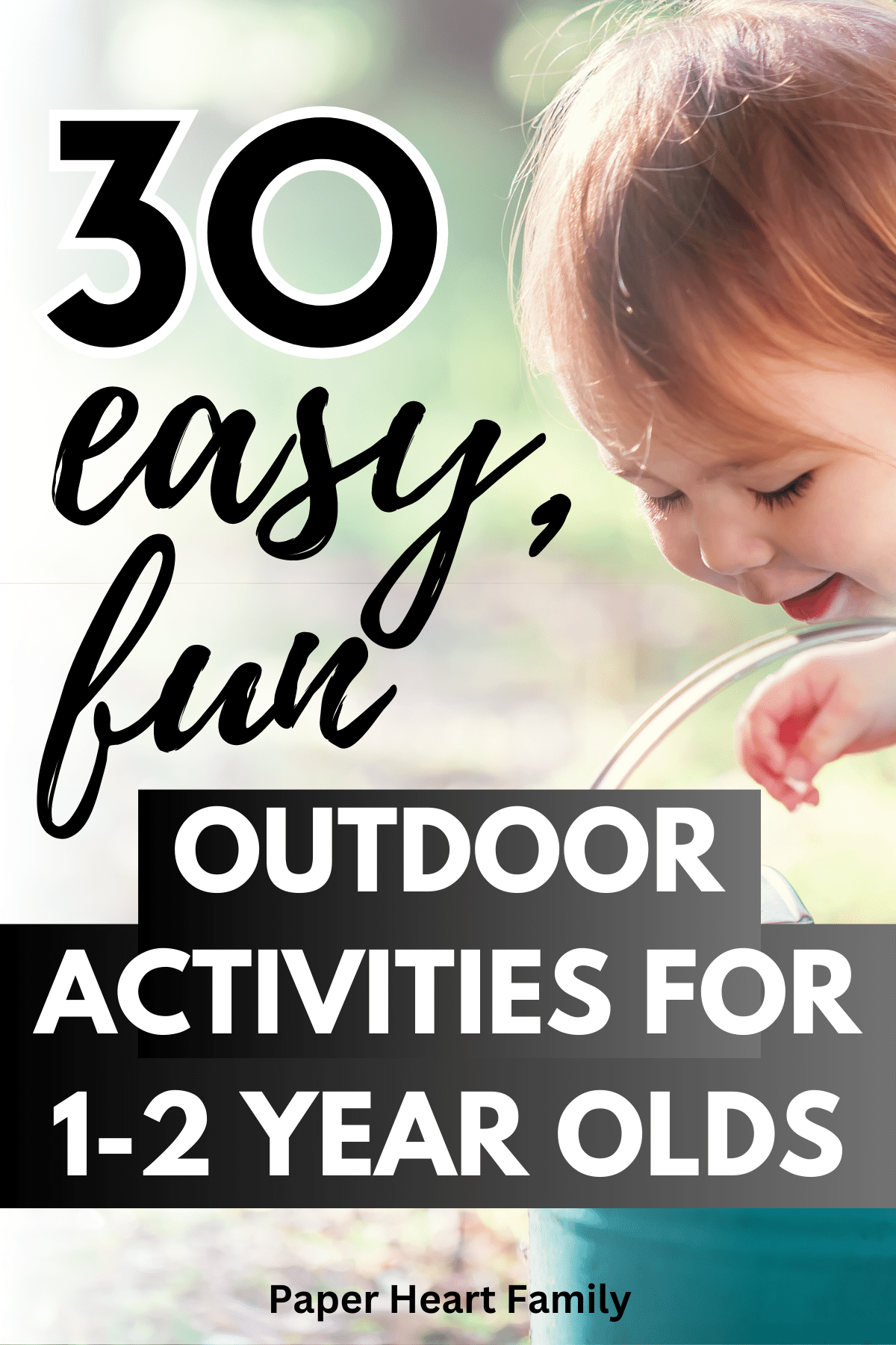 30-fun-easy-outdoor-activities-for-1-2-year-olds