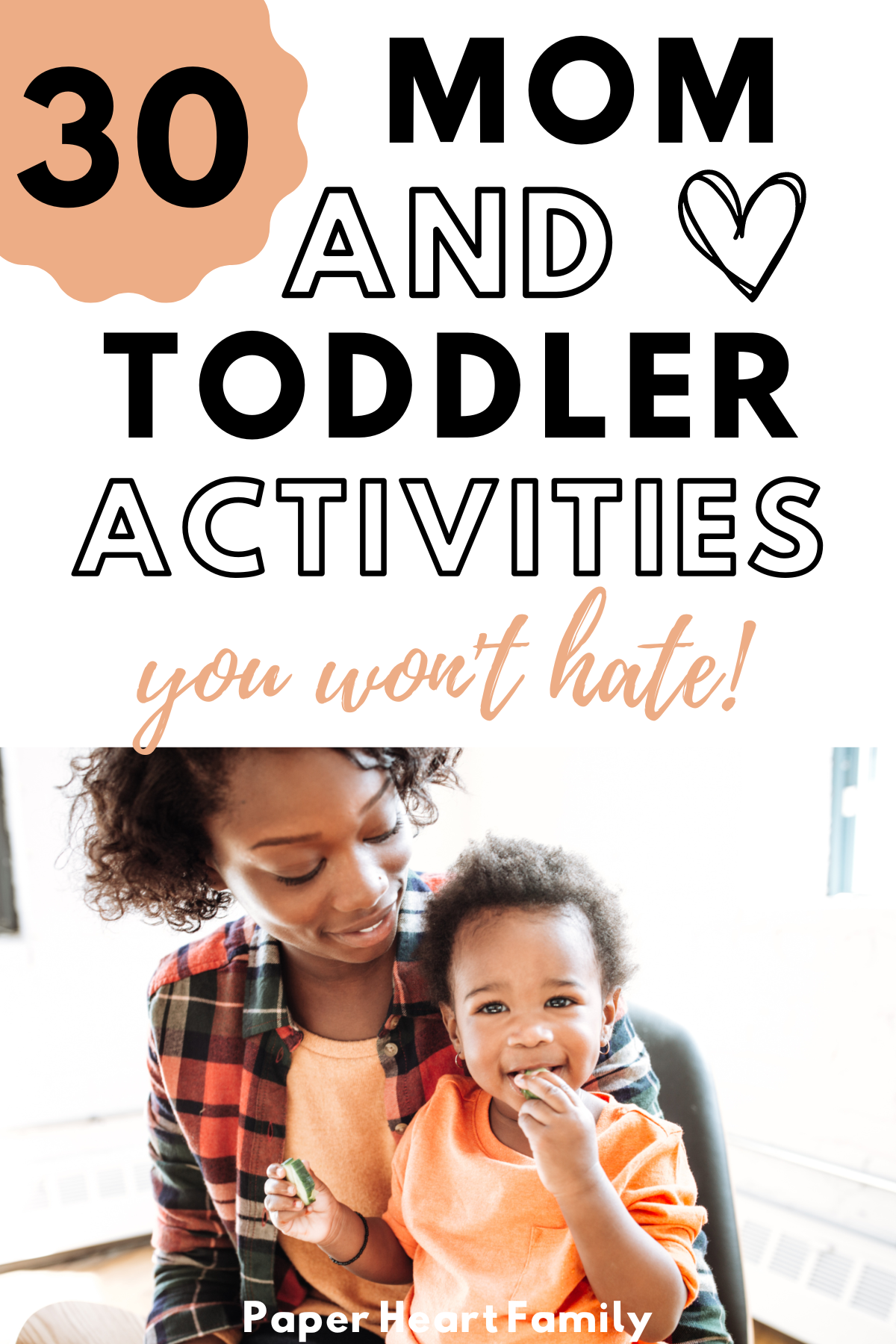 30-mom-and-toddler-activities-you-ll-both-love