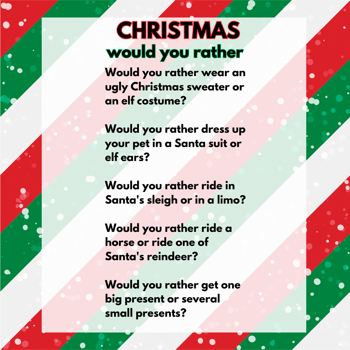Christmas Would You Rather Questions - Minds in Bloom
