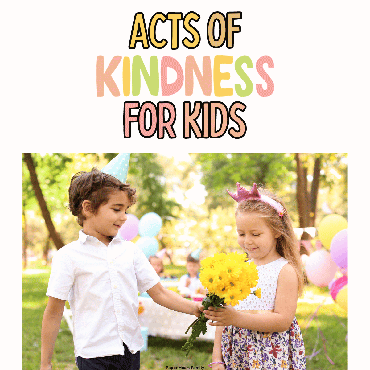 50 Acts Of Kindness For Kids With Fun Bingo Game