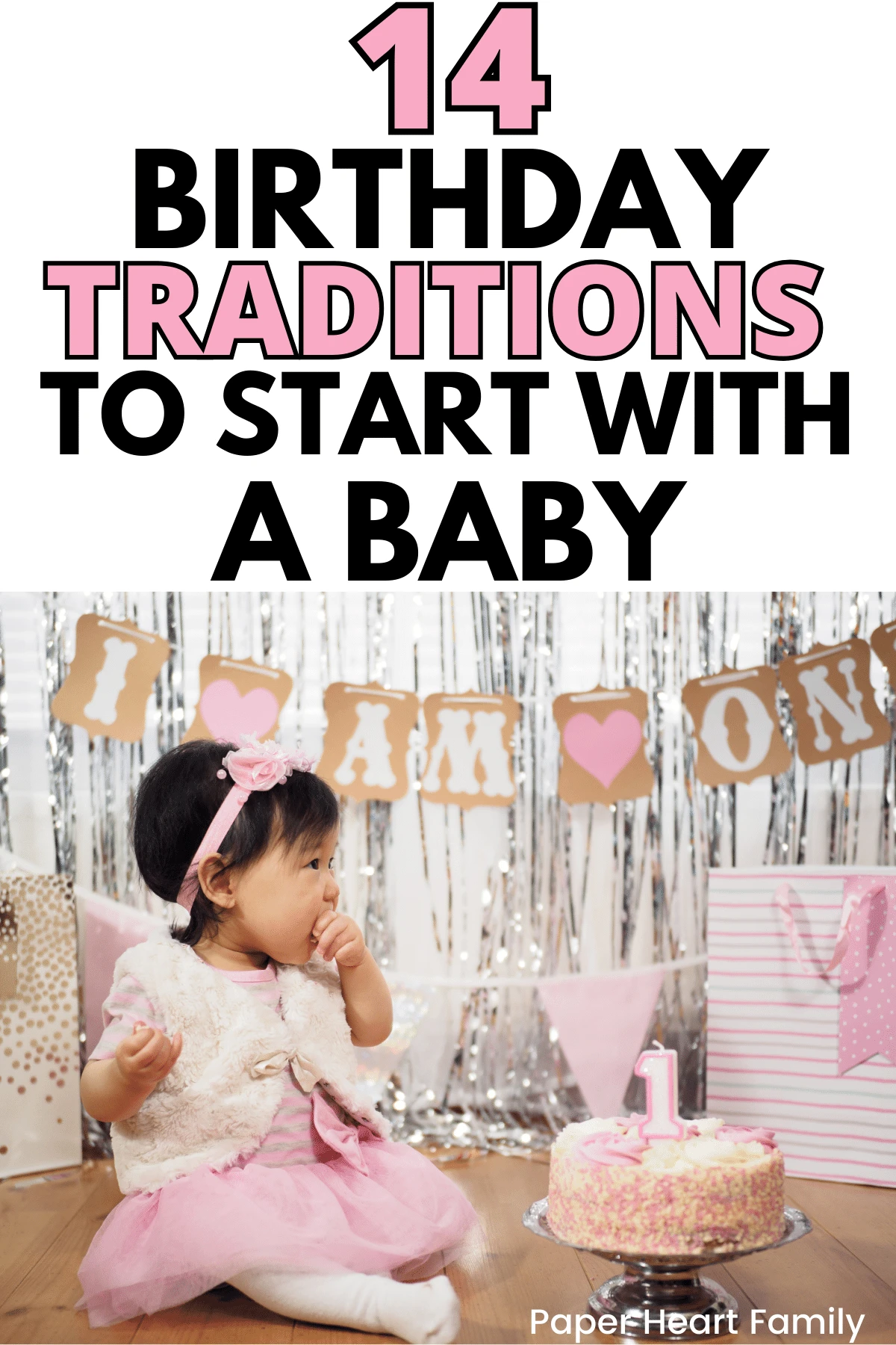 Baby's First Birthday Traditions to Start in Your Family