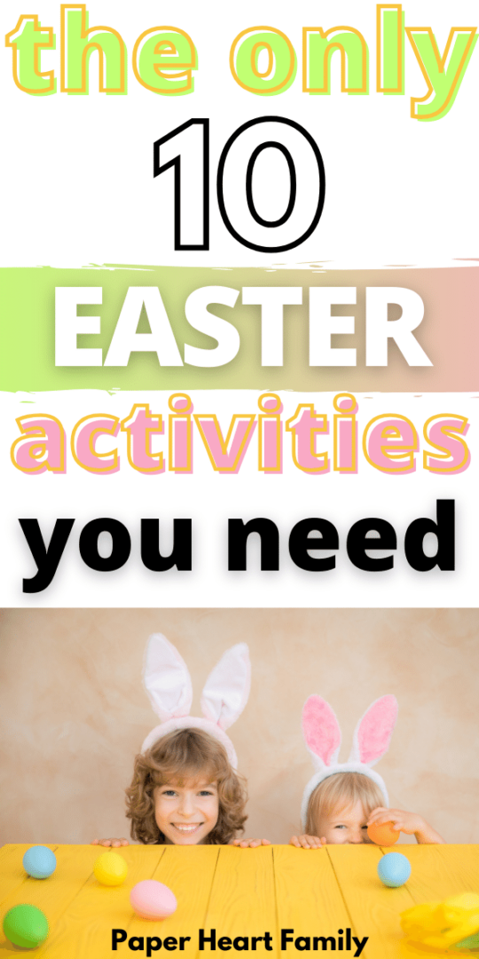 10 Easy But Fun Easter Activities For Kids