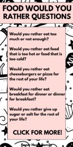 40 Would You Rather Food Questions For Kids