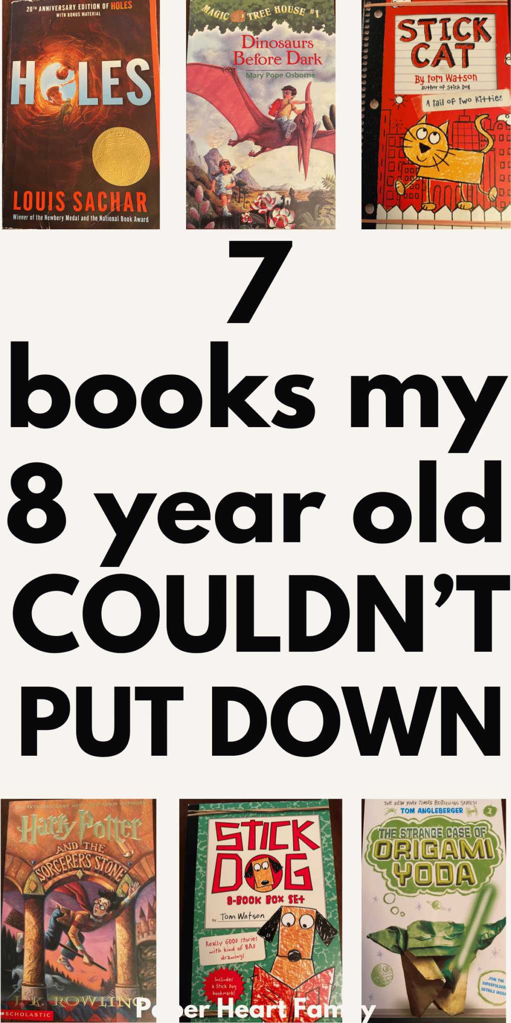 The 7 Books My 8 Year Old Couldn't Put Down